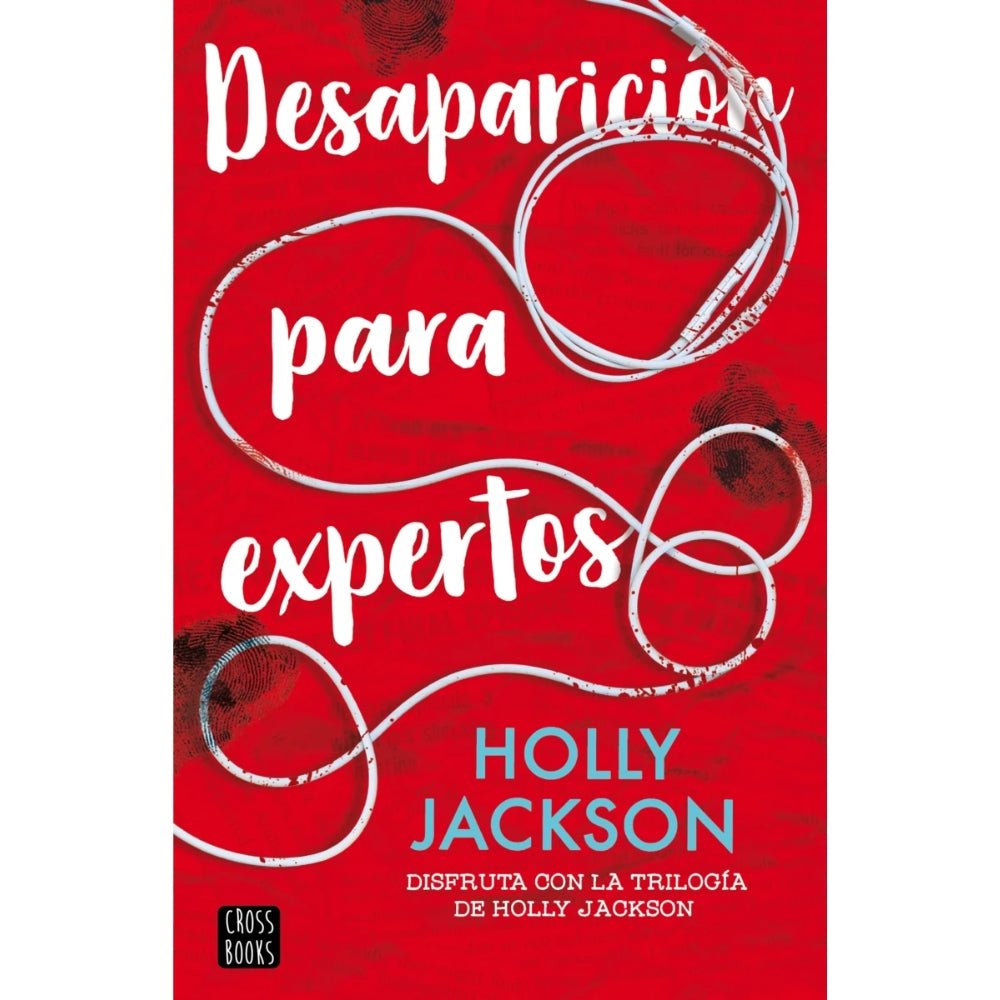 Holly Jackson “Desaparición Para Expertos”