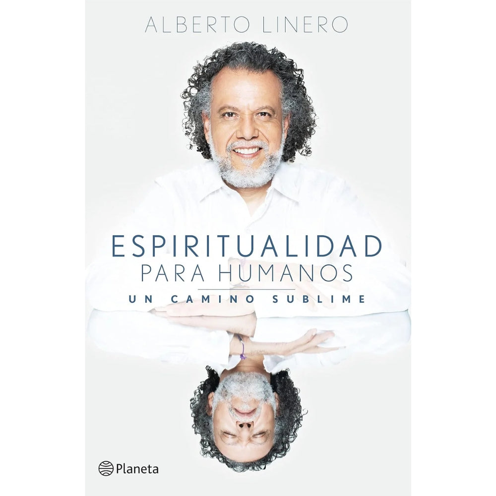 Alberto Linero “Espiritualidad Para Humanos”