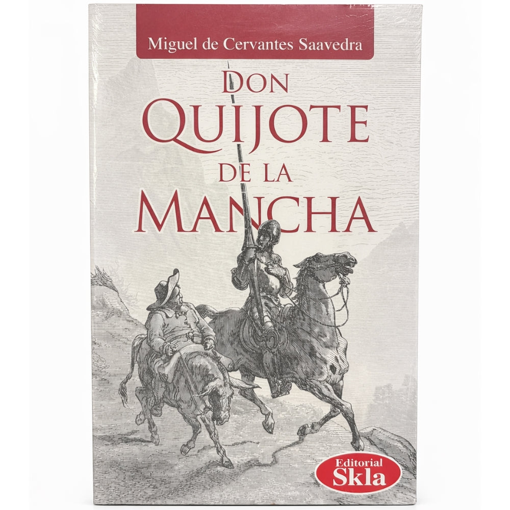 Miguel De Cervantes Saavedra "Don Quijote De La Mancha" (Skala)