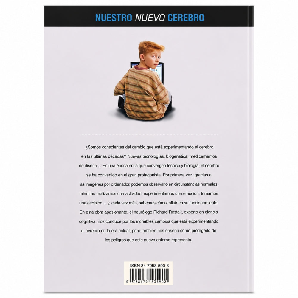Richard Restak “Nuestro Nuevo Cerebro”