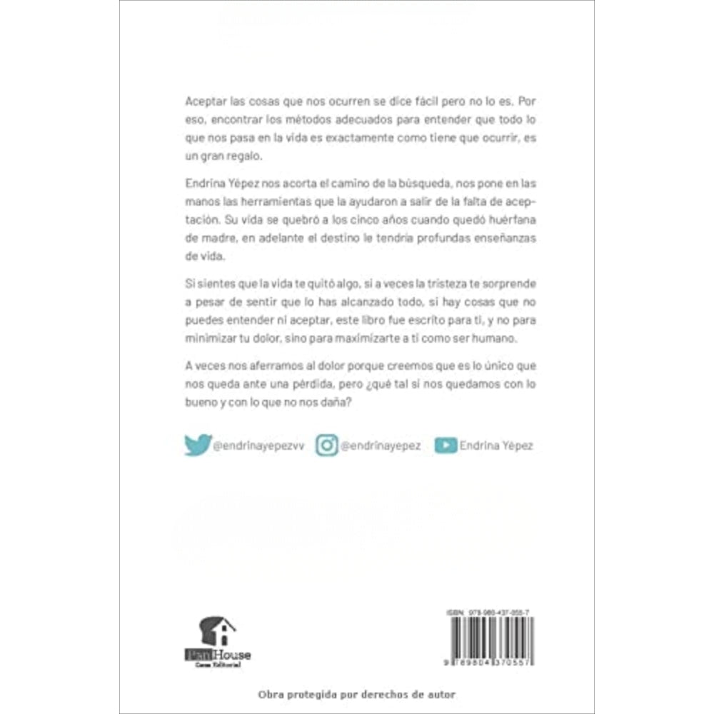 Endrina Yépez "La Fuerza De La Aceptación" Una Herramienta Espiritual Para Transformar Tu Vida