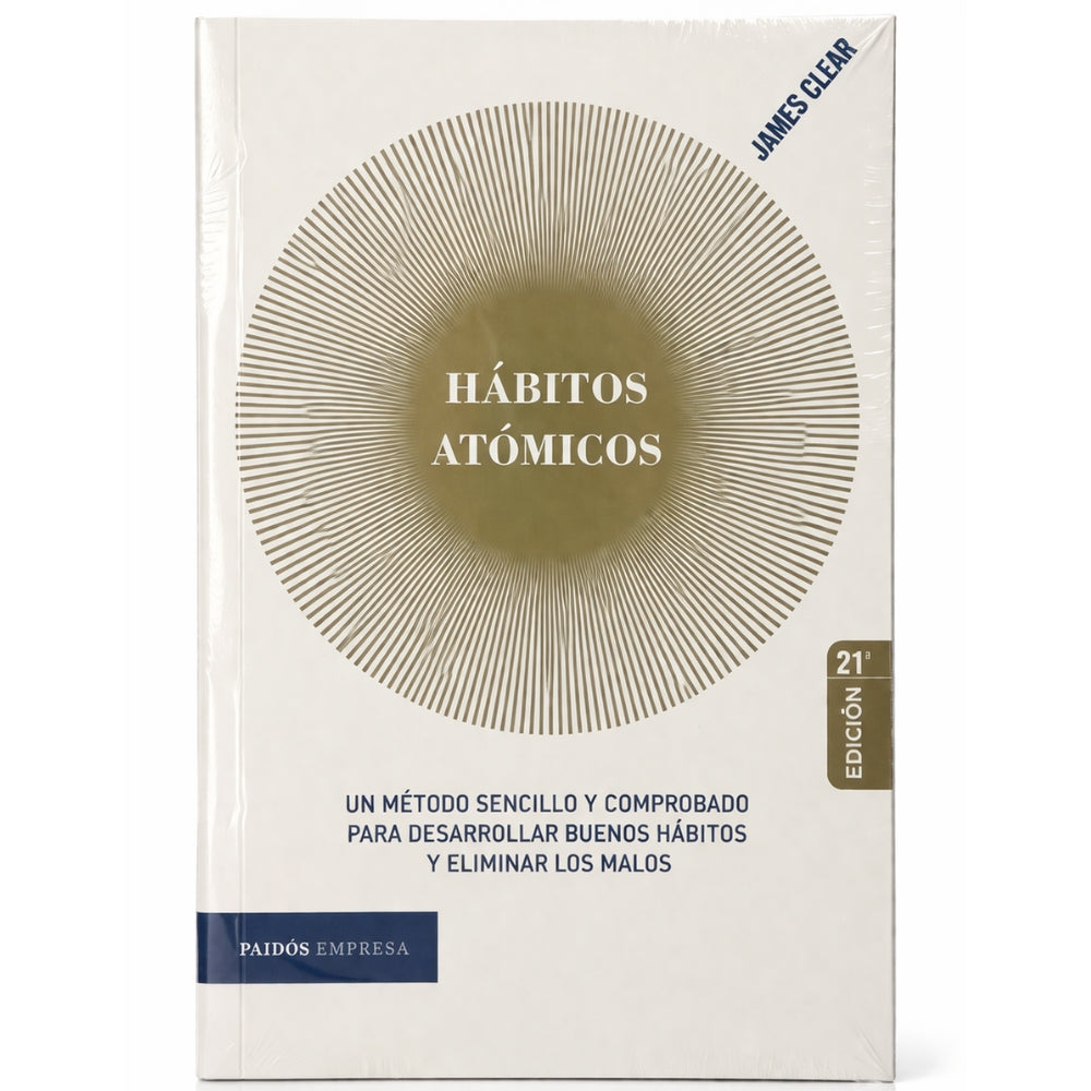 James Clear "Hábitos Atómicos" Método Para Desarrollar Buenos Hábitos