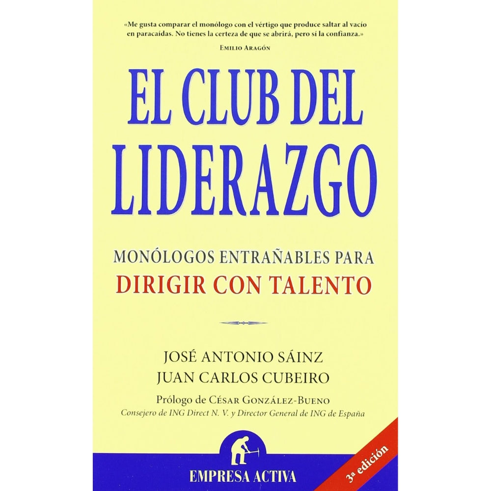 José Antonio Sainz- Juan Carlos Cubeiro "El Club Del Liderazgo" Dirigir Con Talento