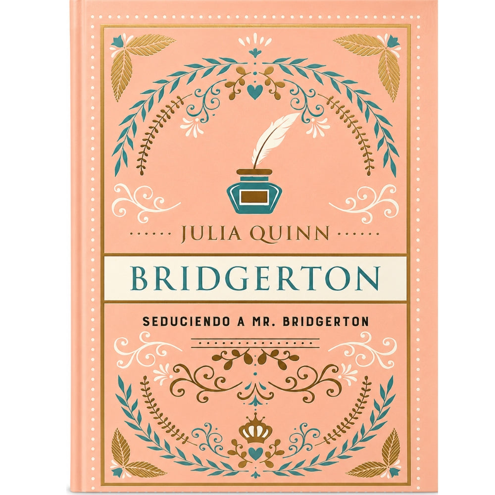 Julia Quinn “Seduciendo A Mr. Bridgerton (Bridgerton 4)”. Edición Coleccionista