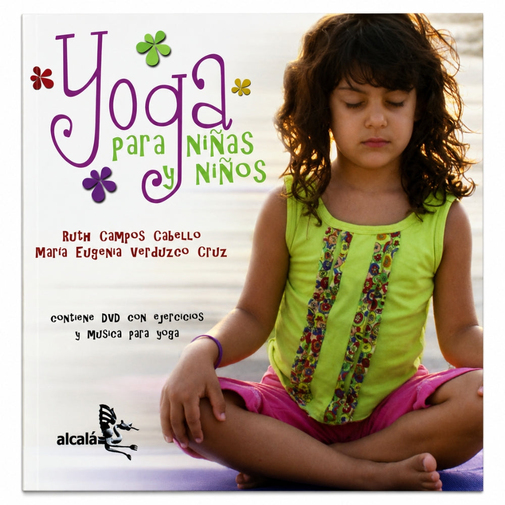 Ruth Campos Cabello “Yoga Para Niñas Y Niños (DVD Con Ejercicios Y Música Para Yoga)”
