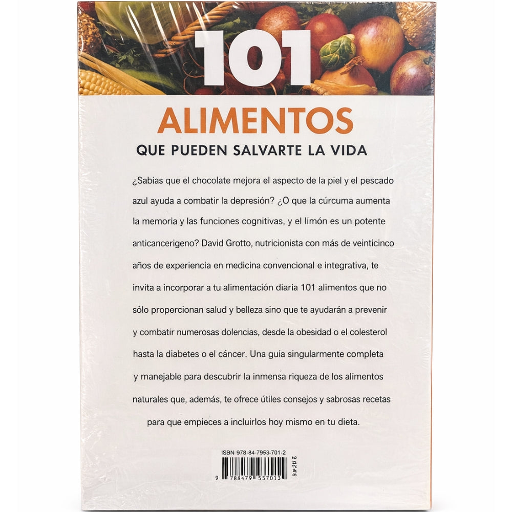 David Grotto "101 Alimentos Que Pueden Salvarte La Vida"