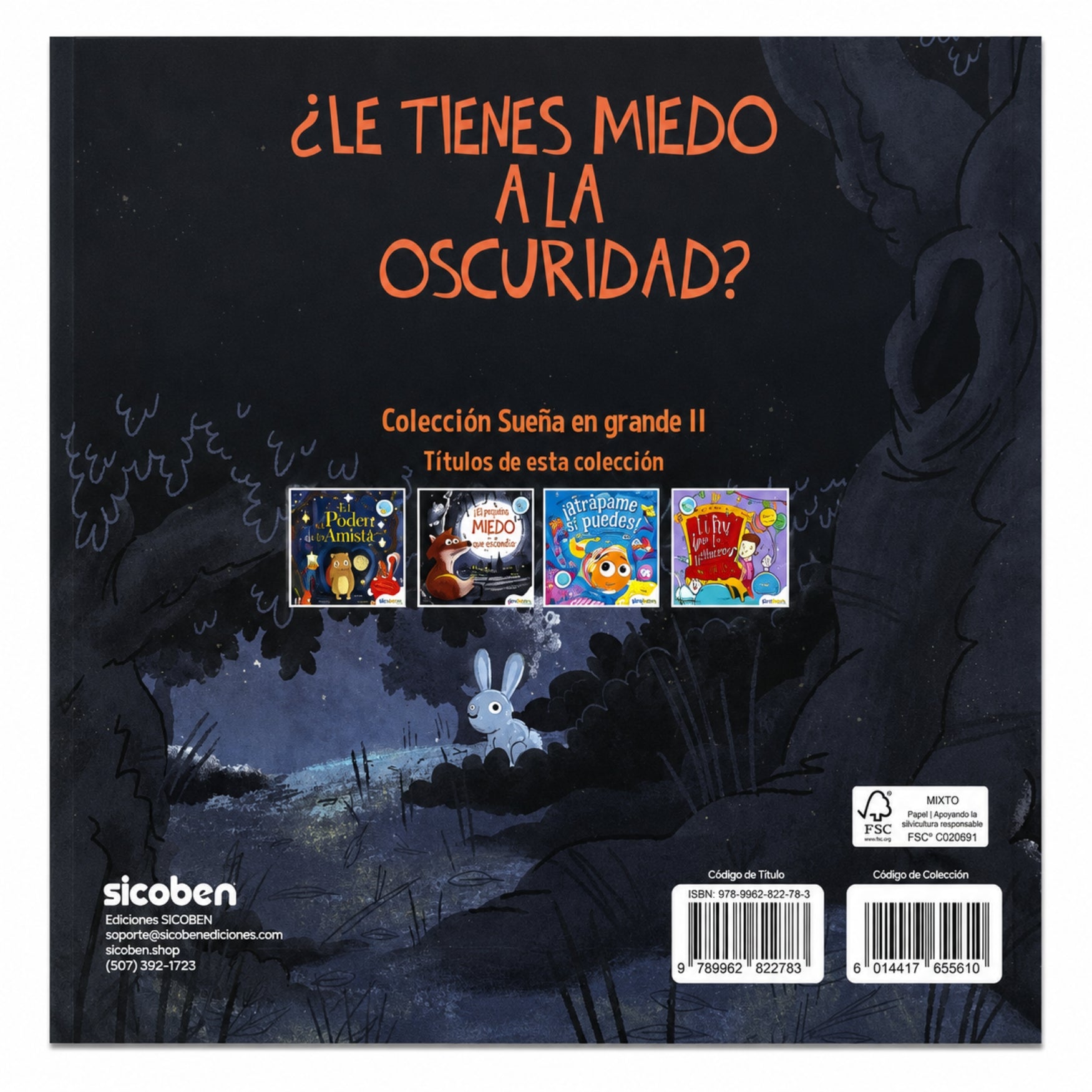Sicoben Libro Infantil "¿Le tienes miedo a la oscuridad?" Autora Melanie Joyce
