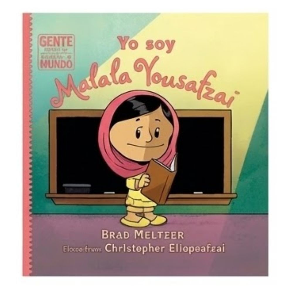 Sicoben Libros Infantiles Gente Que Cambió El Mundo Yo Soy Malala Yousafzai