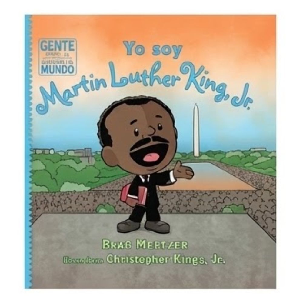 Sicoben Libros Infantiles Gente Que Cambió El Mundo Yo Soy Martin Luther King Jr